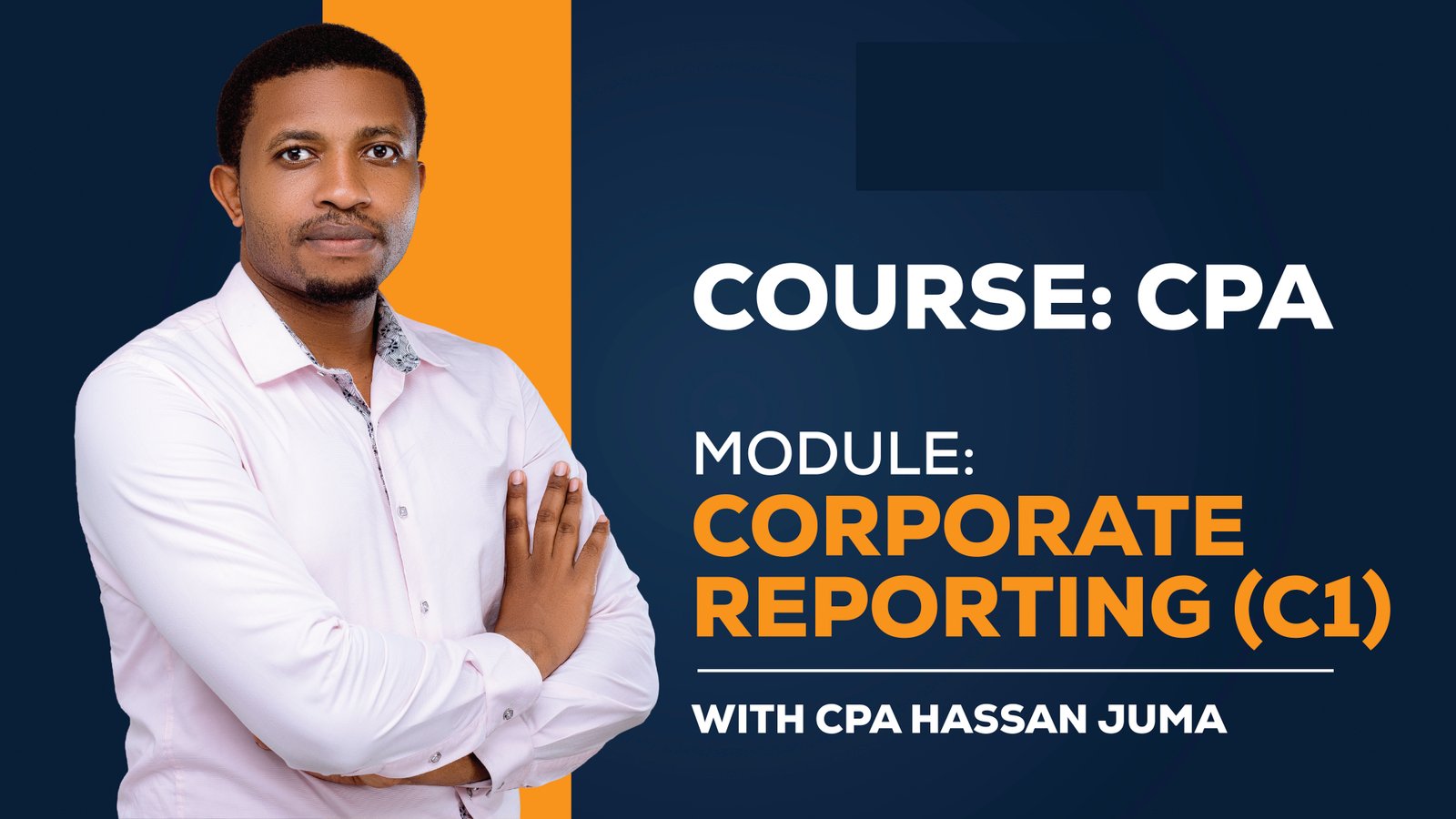 CORPORATE REPORTING (C1)- EXTENSIVE COURSE   BY CPA HASSAN